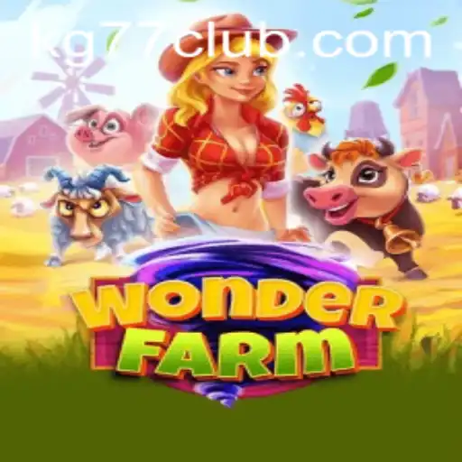 Exploring the Enchanting World of WonderFarm and the Mysterious Significance of KG 77